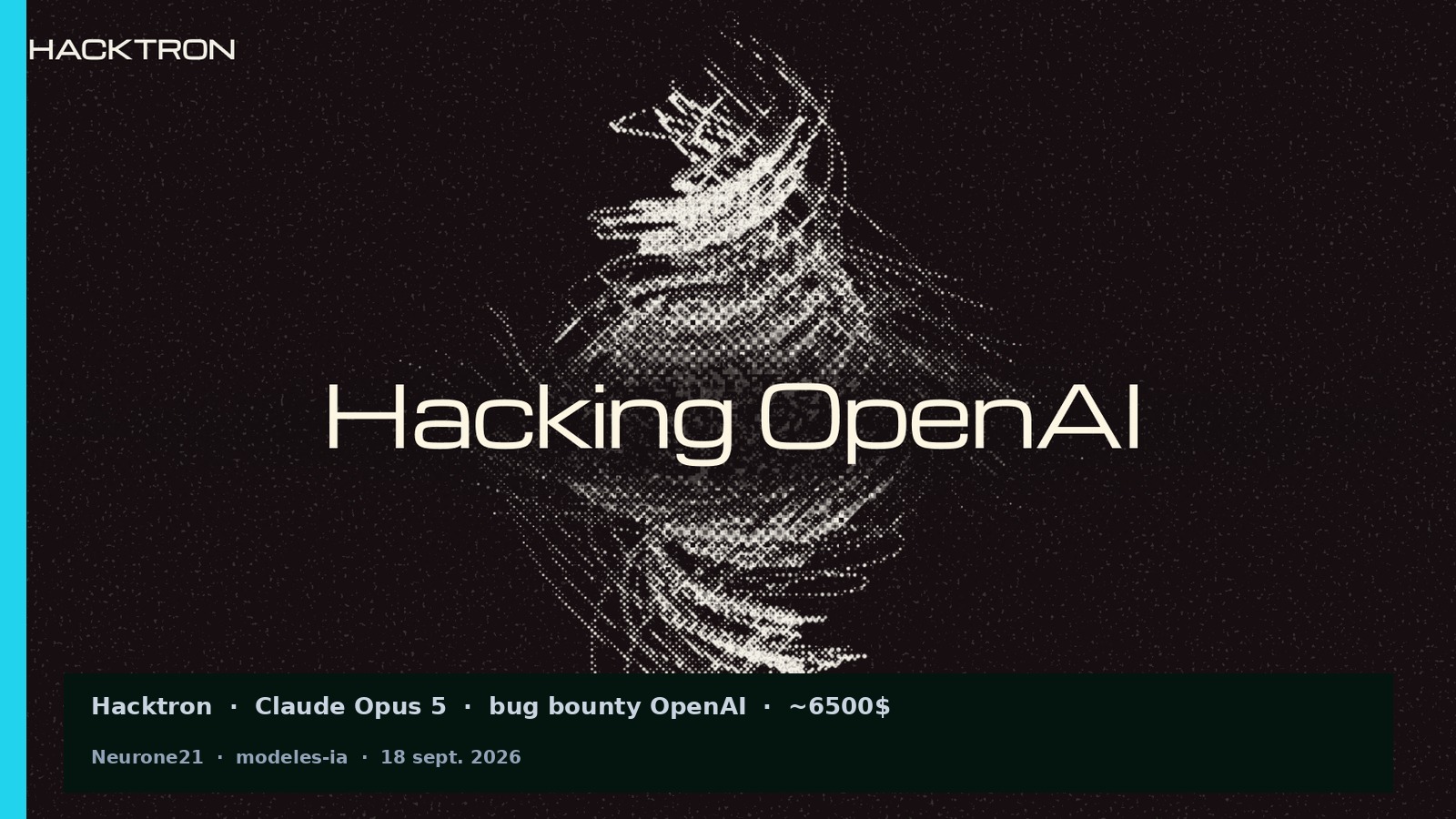 Hacktron + Claude : comment des chercheurs sont entrés chez OpenAI (et l’ont dit)