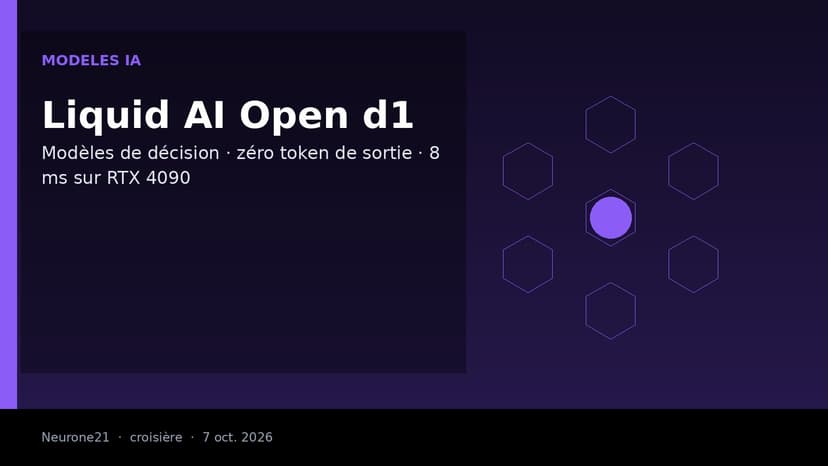 Liquid AI publie Open d1 : des modèles de décision open-weight qui répondent sans générer un seul token