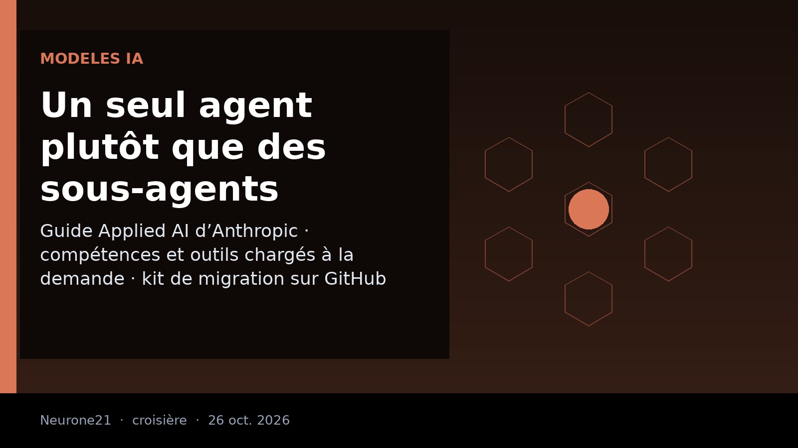 Couverture éditoriale Neurone21 : un seul agent plutôt que des sous-agents