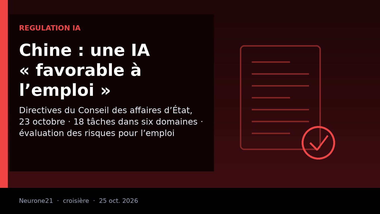 Couverture éditoriale Neurone21 : directives chinoises sur l’IA et l’emploi