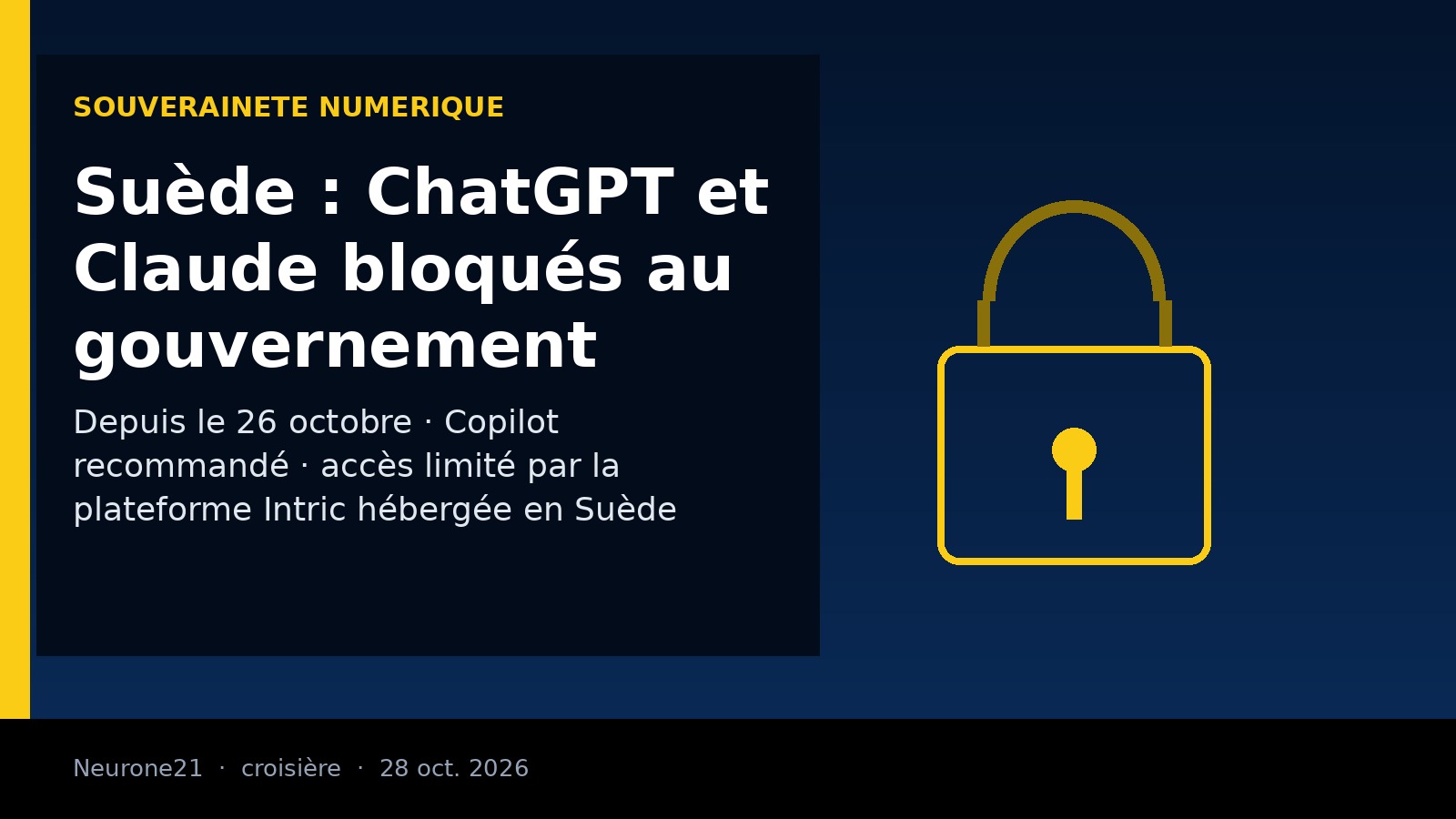 Couverture éditoriale Neurone21 : Suède, accès bloqué aux assistants d’IA