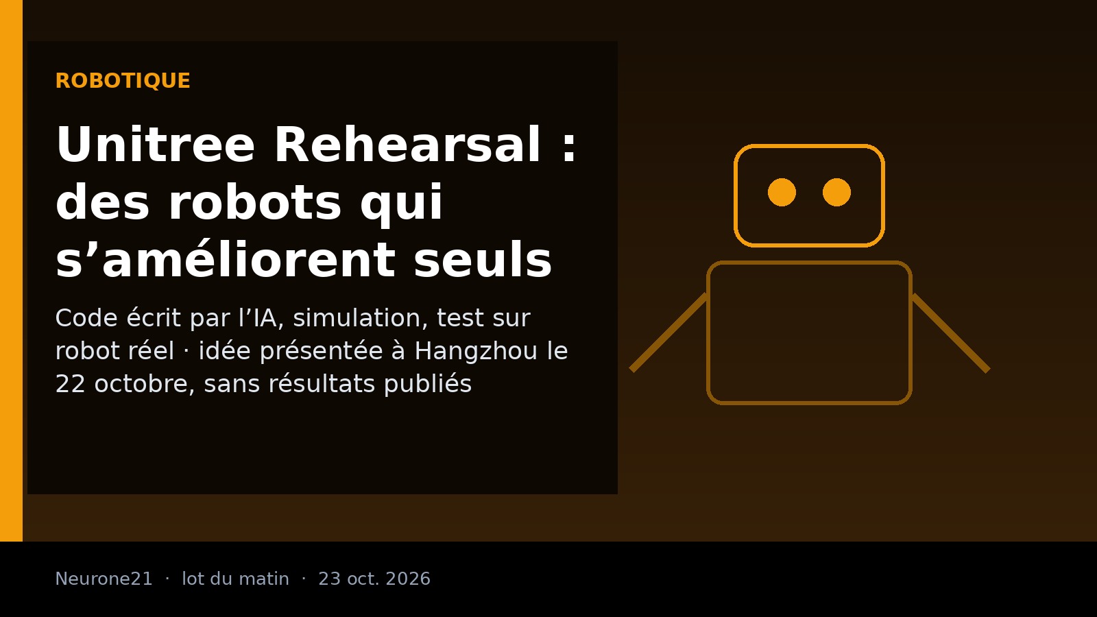 Couverture éditoriale Neurone21 : Unitree Rehearsal, boucle d’auto-évolution des robots